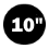 10inch