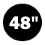 48inch