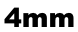 4mm